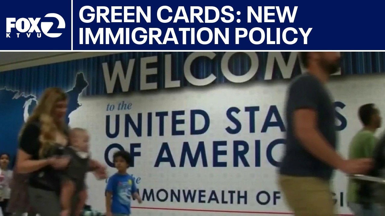 Green cards: Major shift in U.S. immigration policy 