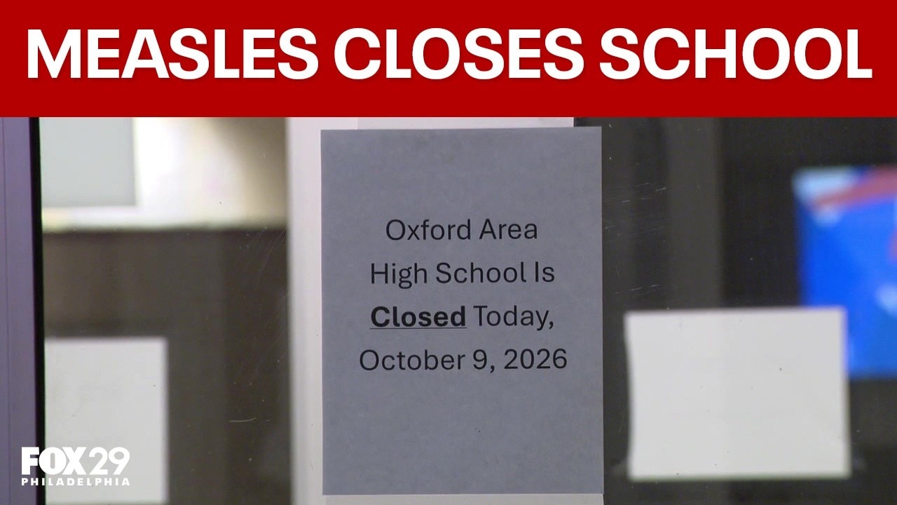 Measles case prompts closure of Pennsylvania high school