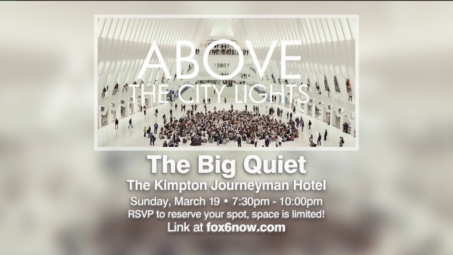Looking to release some stress? Learn about "The Big Quiet" event happening this weekend