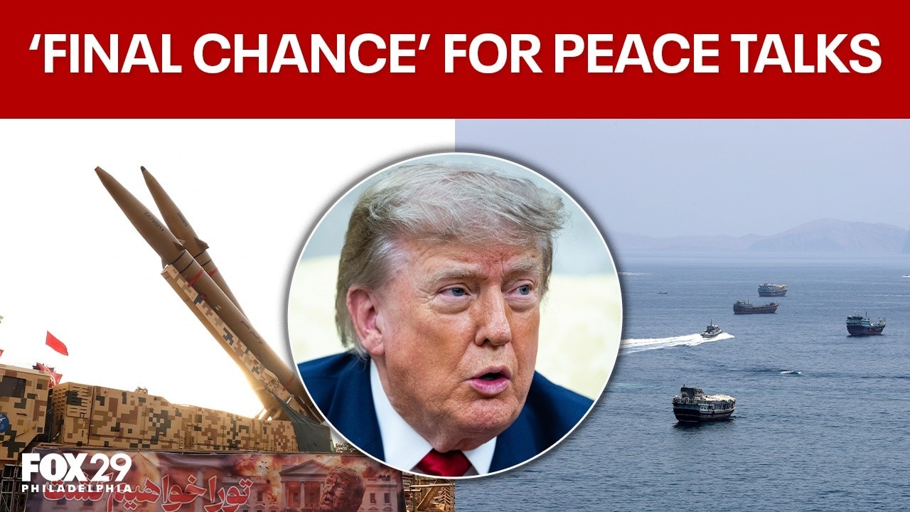 Trump gives Iran 'final chance' for peace talks