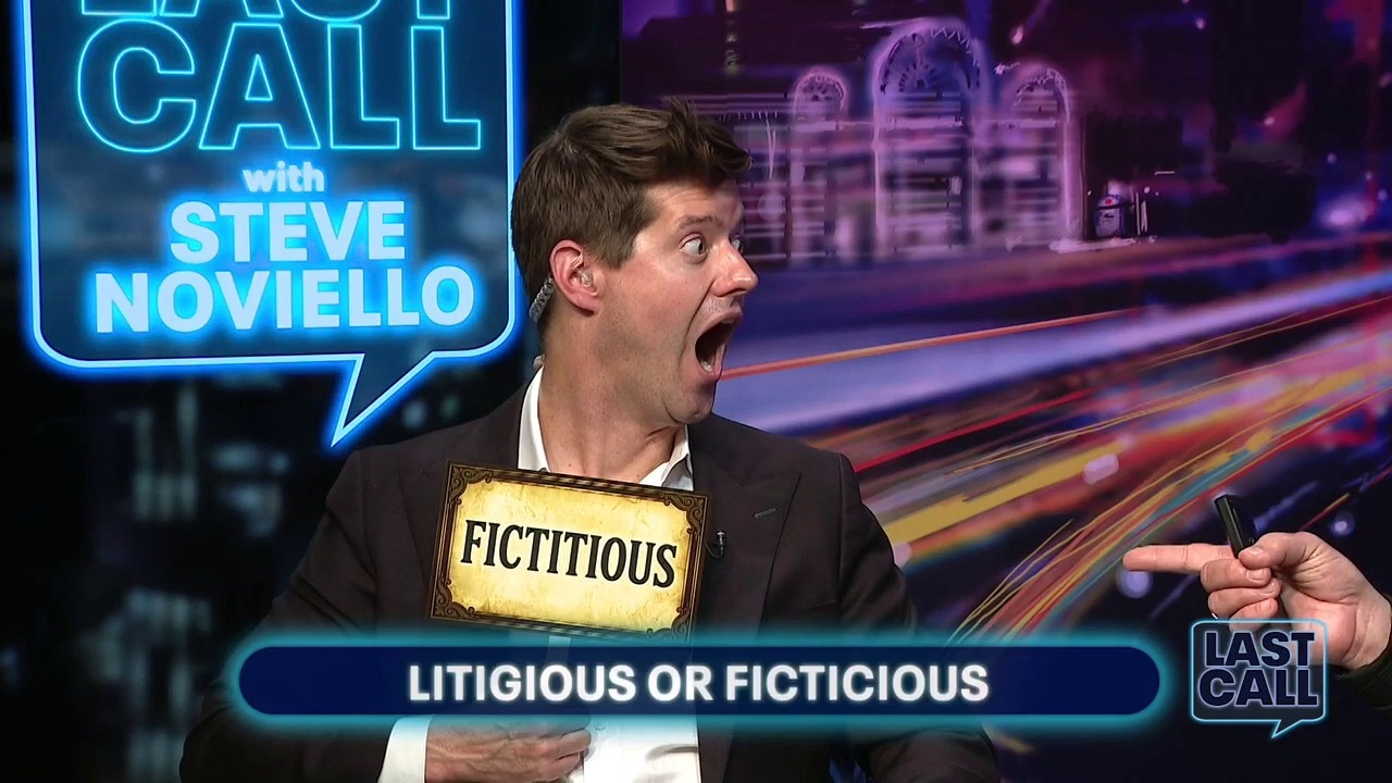 Litigious or Fictitious | Last Call