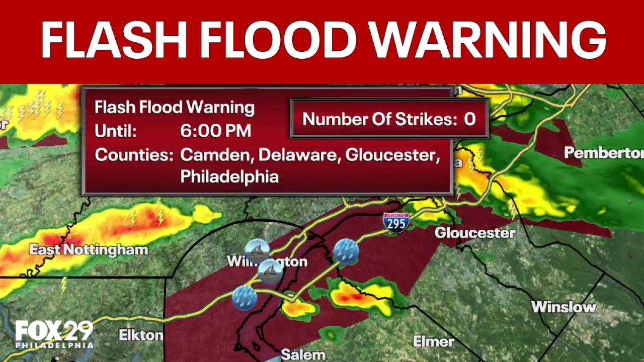 Philadelphia weather: Flash Flood Warning in effect until 6pm