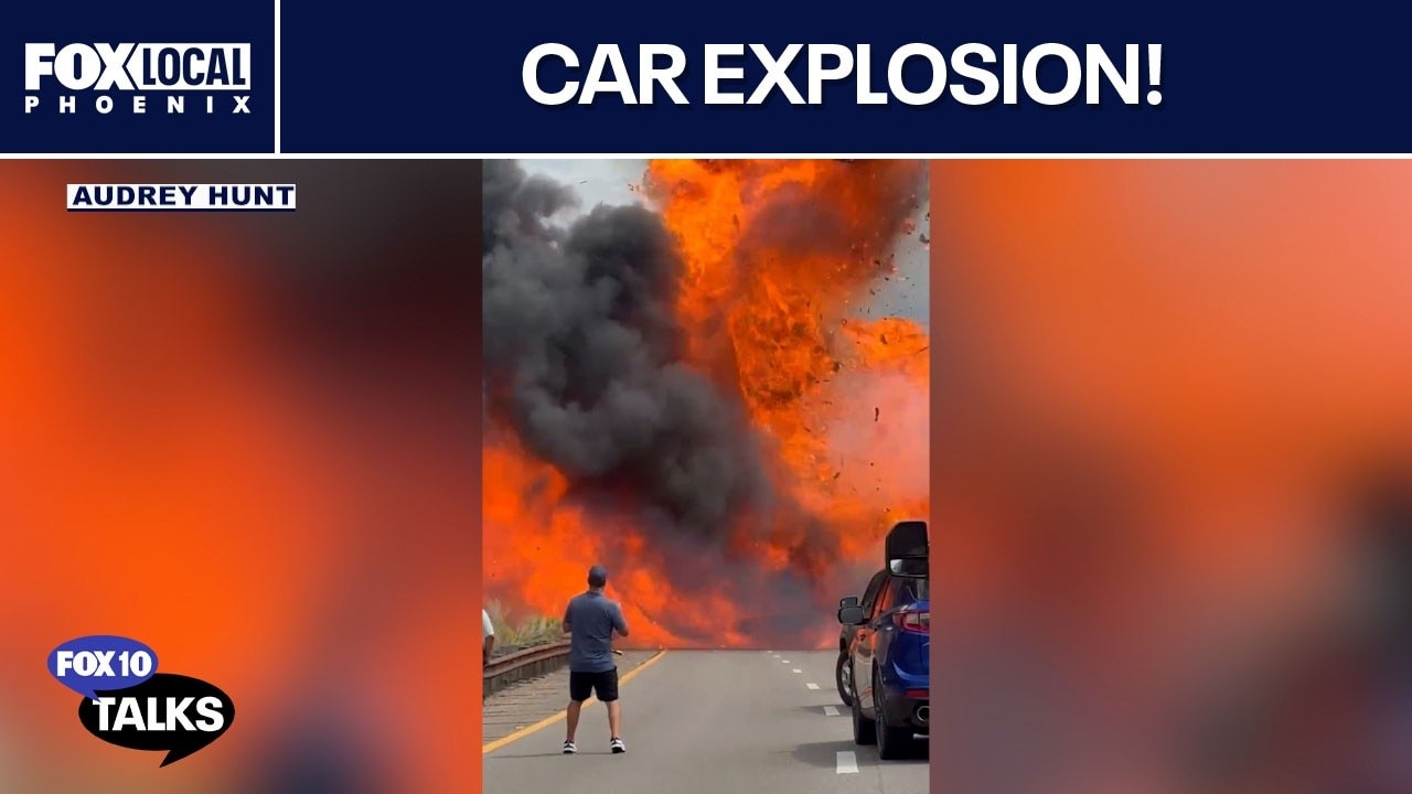 Caught on camera: Car explodes in AZ l FOX 10 Talks