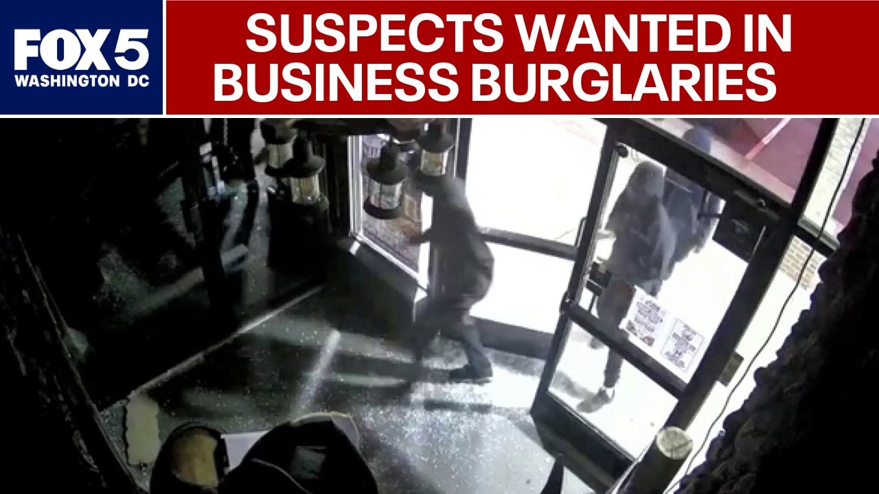 Suspects wanted for string of business burglaries in Fairfax County