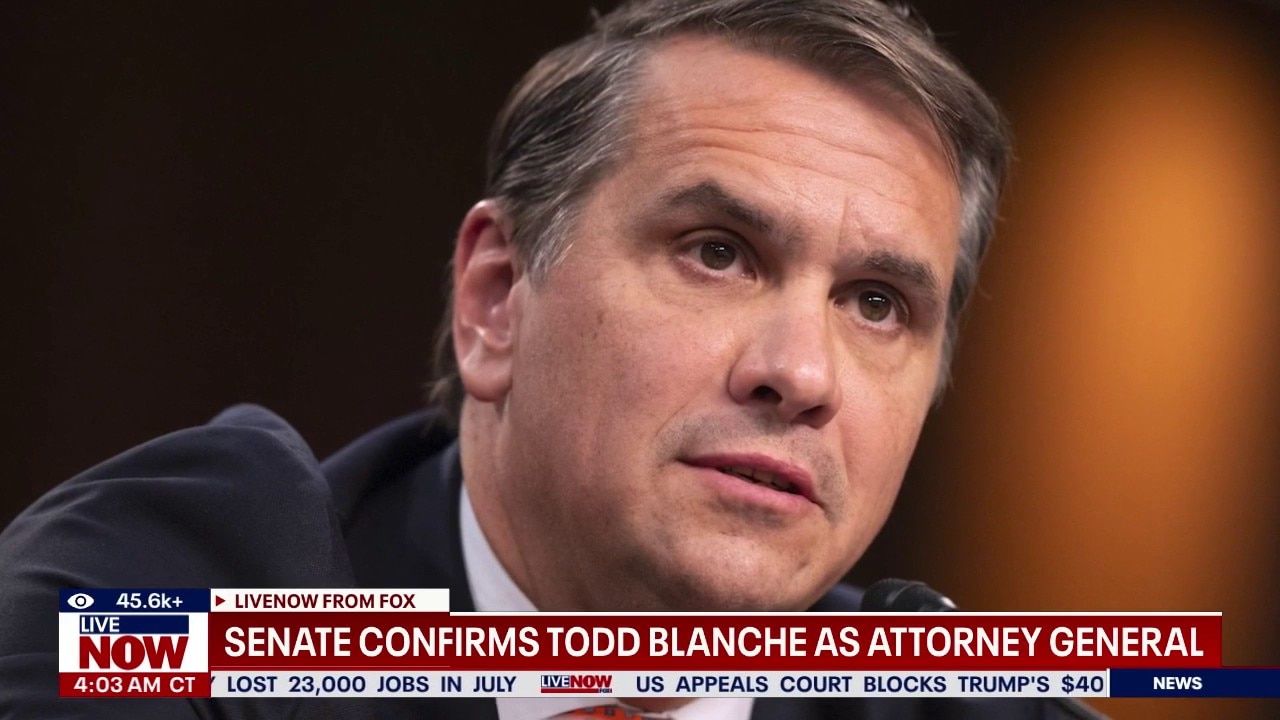 Todd Blanche confirmed as U.S. Attorney General 