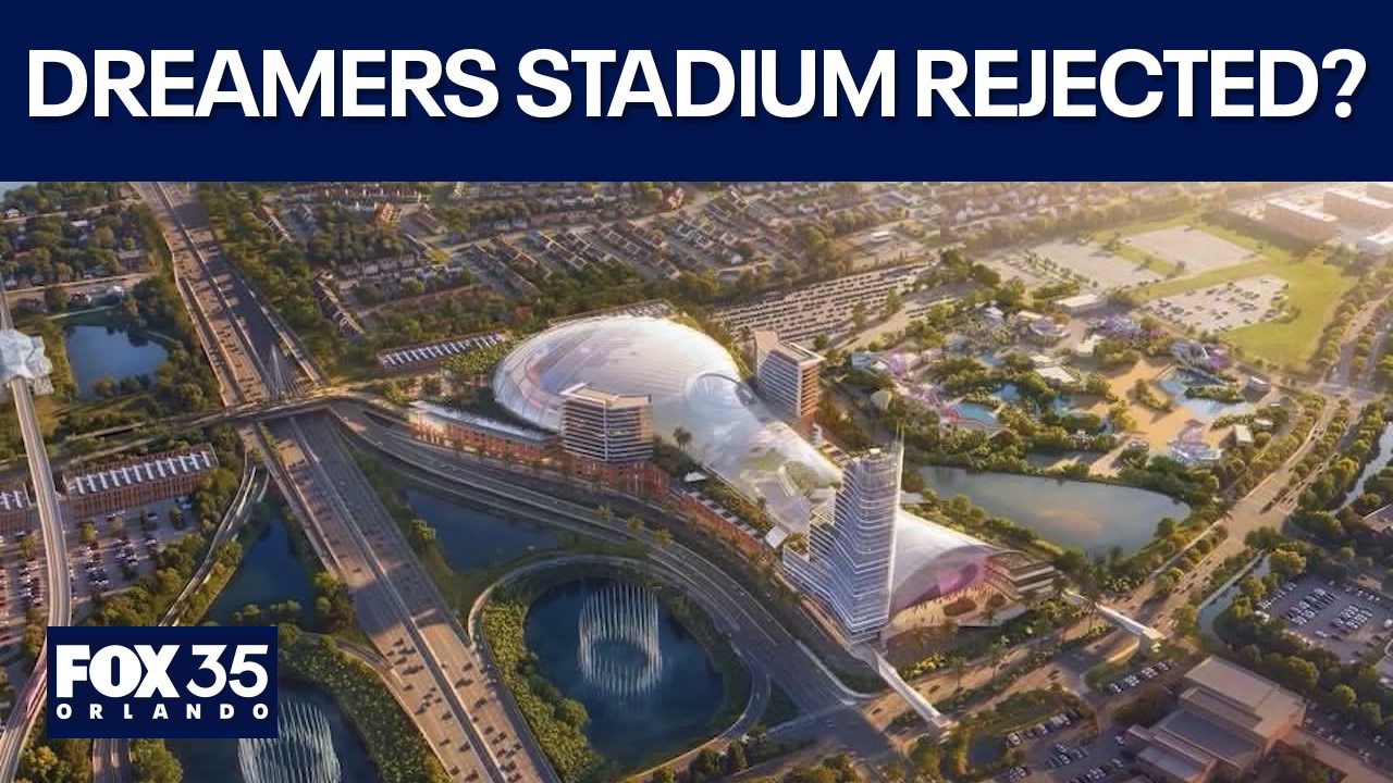 Orange County TDT rejects near $1B Dreamers stadium req