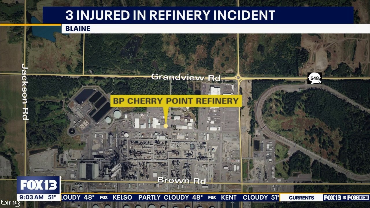 3 injured at BP refinery in Whatcom County, WA