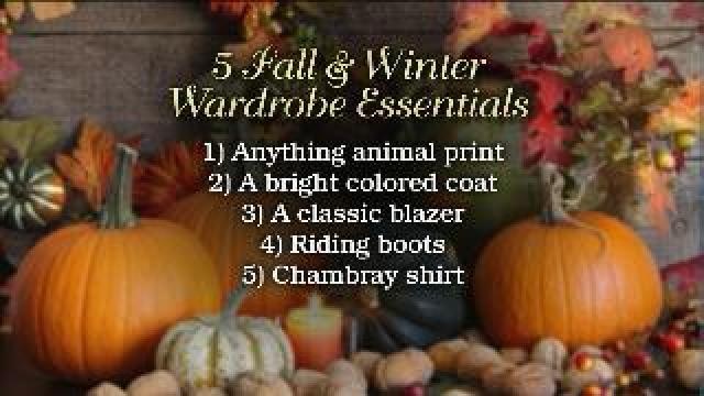 Five Fall and Winter Wardrobe Essentials