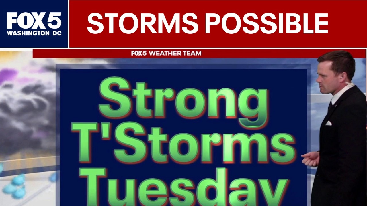 DC WEATHER: Strong thunderstorms expected Tuesday