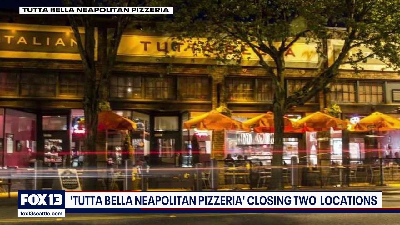 Tutta Bella closing two Seattle locations