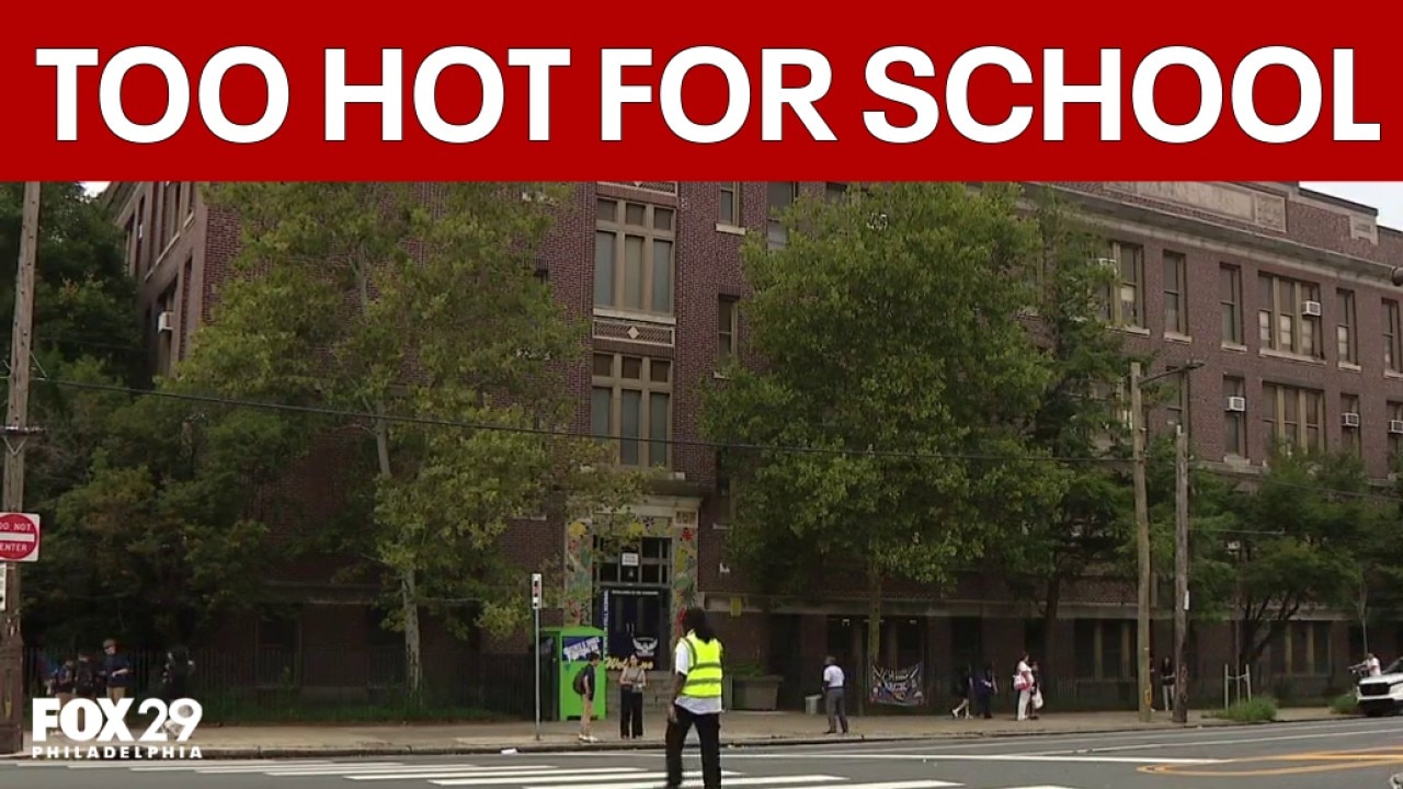 52 Philly schools dismiss early over heat and lack of AC