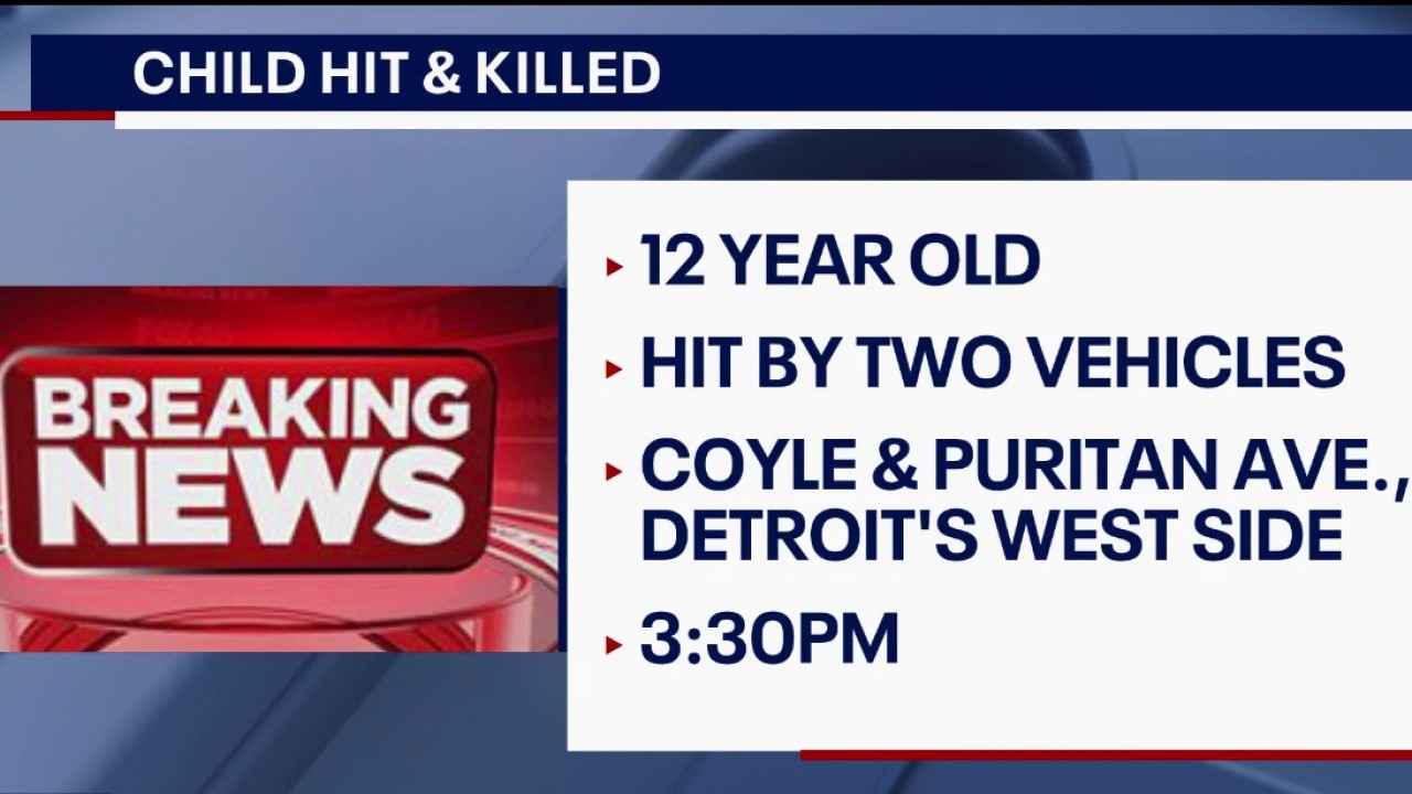 Young child hit by 2 vehicles and killed on Detroit's west side