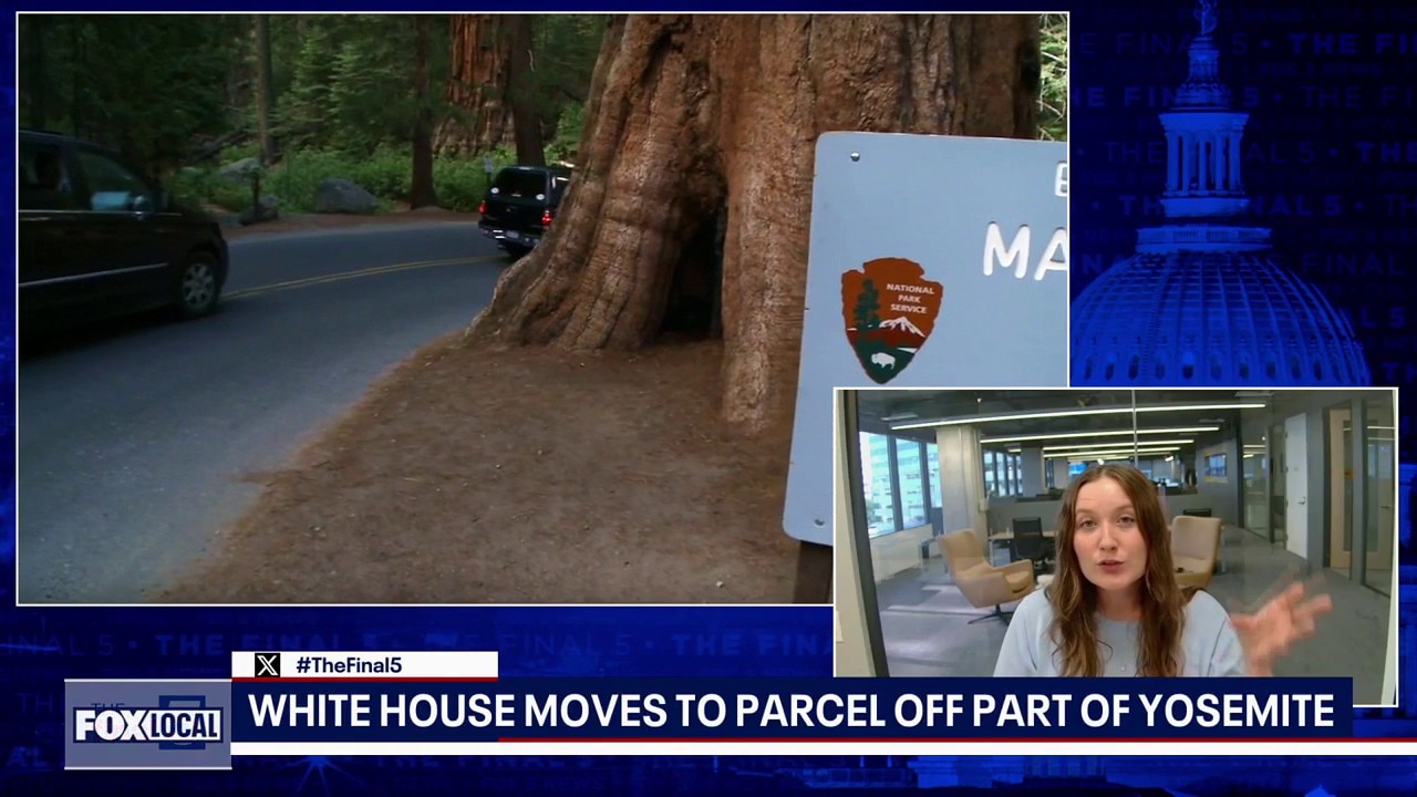 White House moves to parcel off part of Yosemite