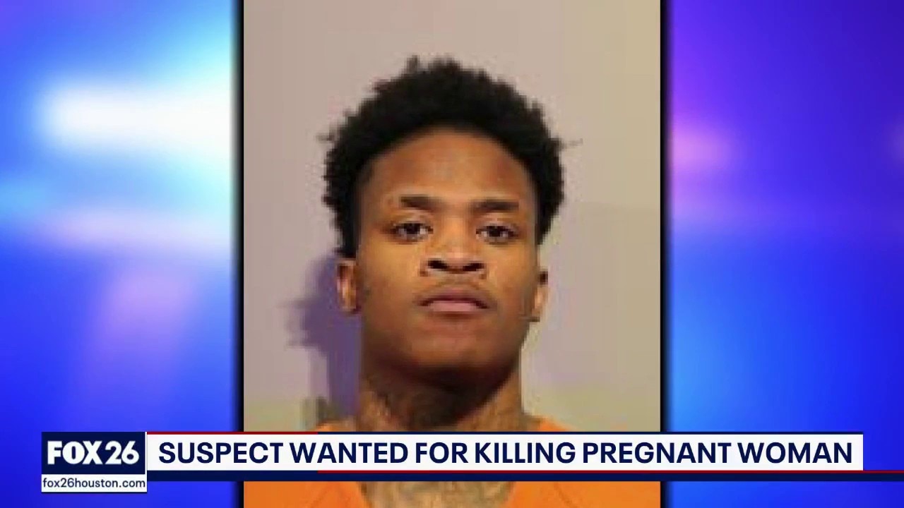 Houston suspect wanted for killing pregnant woman