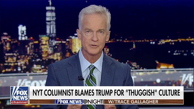 Trace Gallagher: The left believes Trump is the ‘agitator’ behind every evil 