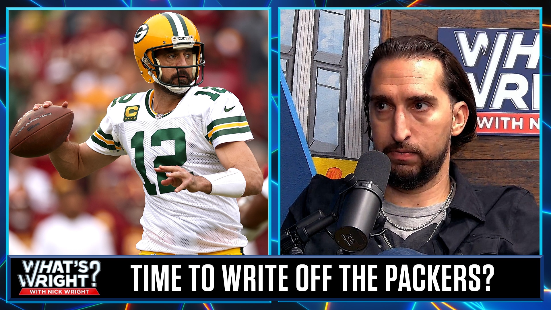 Is Aaron Rodgers responsible for Packers struggles? | What’s Wright?